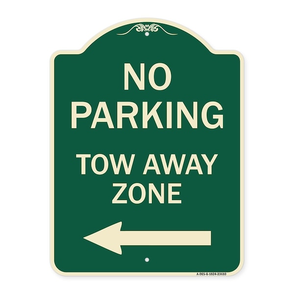 Signmission No Parking Tow Away Zone W/ Left Arrow Heavy-Gauge Aluminum Sign, 24" x 18", G-1824-23610 A-DES-G-1824-23610 - main